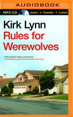 Rules for Werewolves de Kirk Lynn