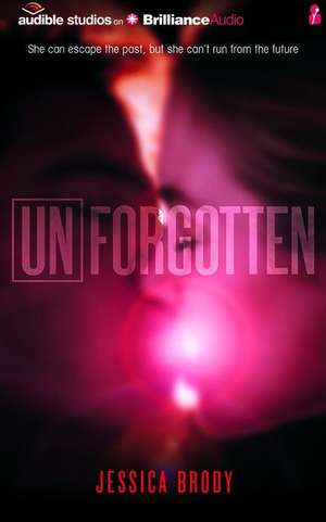 Unforgotten de Jessica Brody