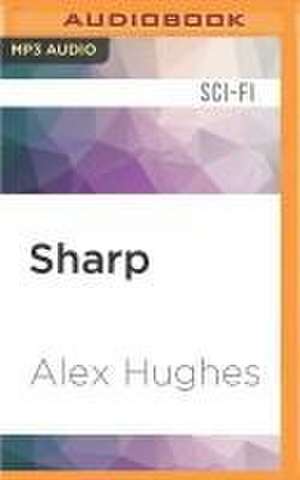 Sharp de Alex Hughes