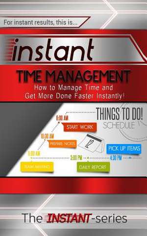 Instant Time Management de The Instant-Series