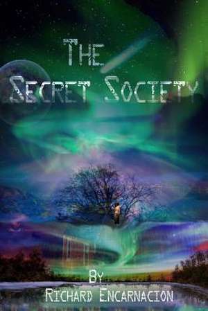 The Secret Society de Richard Encarnacion