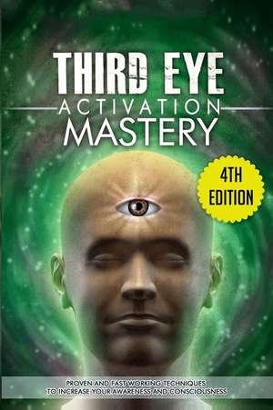 Third Eye Activation Mastery de L. Jordan