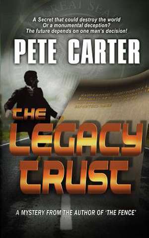 The Legacy Trust de Pete Carter