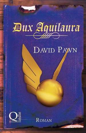 Dux Aquilaura de David Pawn