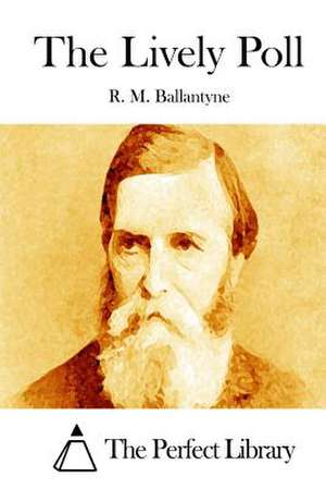 The Lively Poll de R. M. Ballantyne
