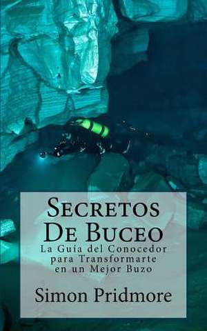 Secretos de Buceo de Simon Pridmore