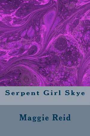 Serpent Girl Skye de Maggie Reid