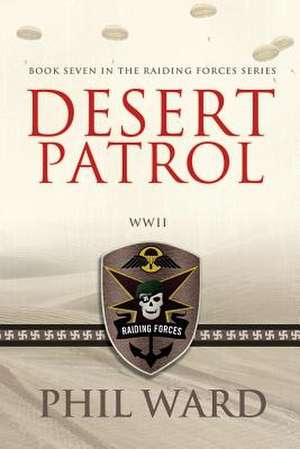 Desert Patrol de Phil Ward