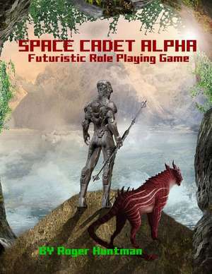 Space Cadet Alpha de Roger Huntman