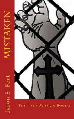 Mistaken de MR Jason E. Fort