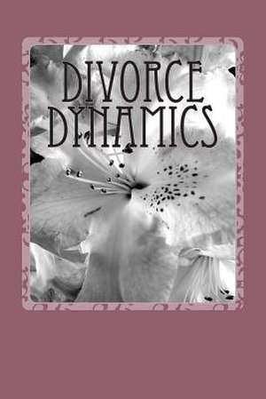 Divorce Dynamics de M. Moreh Yojanan Ben Peretz R.