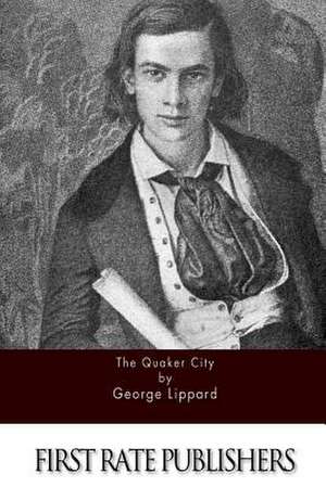 The Quaker City de George Lippard