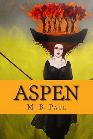 Aspen de M. B. Paul