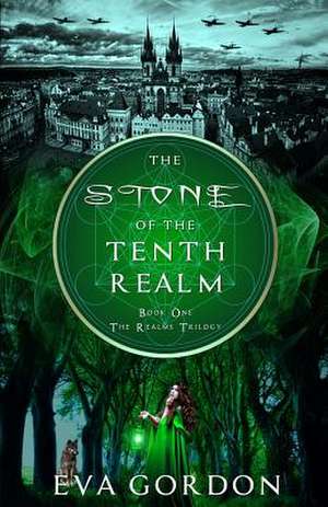 The Stone of the Tenth Realm de Eva Gordon