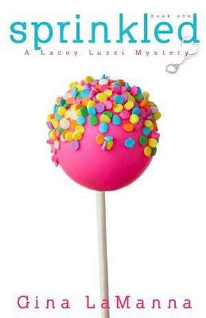 Lacey Luzzi de Gina Lamanna