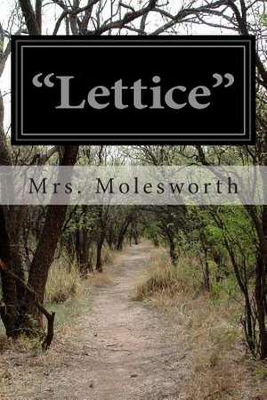 Lettice de Mrs Molesworth