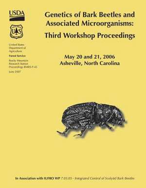 Genetics of Bark Beetles and Associated Microorganisms de United States Department of Agriculture