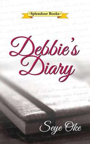 Debbie's Diary de Seye Oke