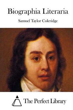 Biographia Literaria de Samuel Taylor Coleridge