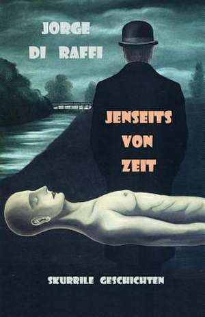 Jenseits Von Zeit de Jorge Di Raffi