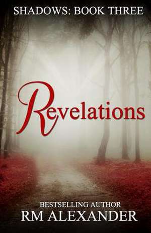 Revelations de R. M. Alexader