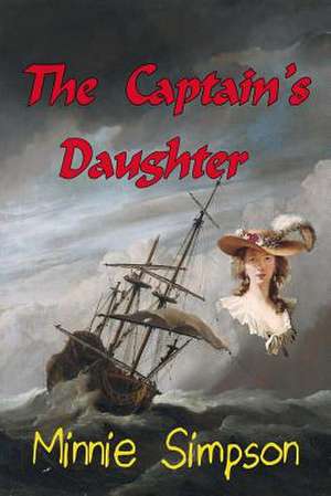 The Captain's Daughter de Minnie Simpson