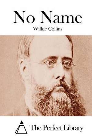 No Name de Wilkie Collins