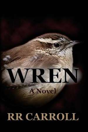 Wren de R. R. Carroll