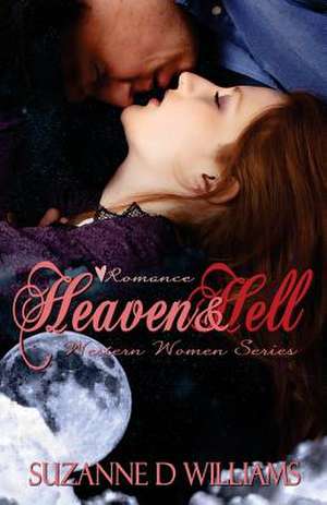 Heaven & Hell de Suzanne D. Williams