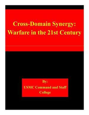 Cross-Domain Synergy de Usmc Command and Staff College