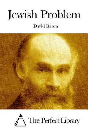 Jewish Problem de David Baron