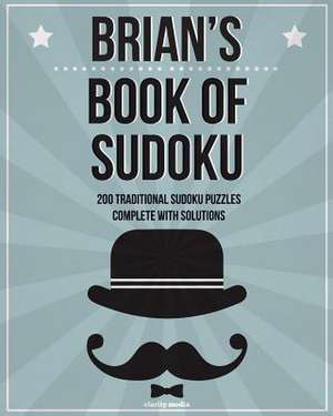 Brian's Book of Sudoku de Clarity Media