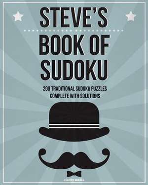 Steve's Book of Sudoku de Clarity Media