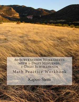 60 Subtraction Worksheets with 1-Digit Minuends, 1-Digit Subtrahends de Kapoo Stem