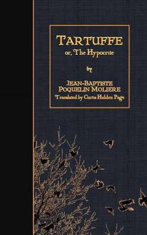 Tartuffe de Jean-Baptiste Poquelin Moliere