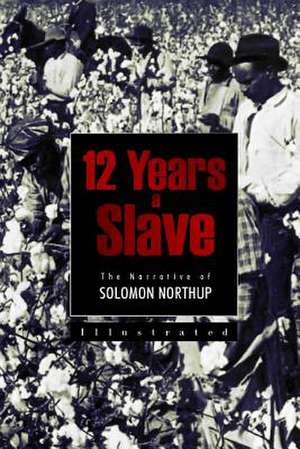 12 Years a Slave de Northup, Solomon