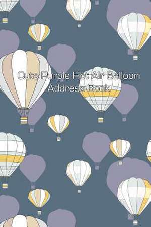 Cute Purple Hot Air Balloon Address Book de Jot Spot Stationary