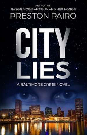 City Lies de Preston Pairo