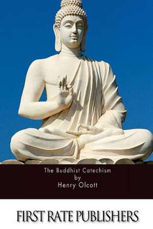 The Buddhist Catechism de Henry Olcott