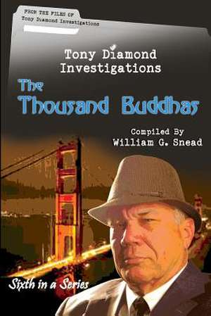 The Thousand Buddhas de MR William G. Snead