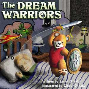 The Dream Warriors de James Staake