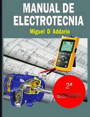 Manual de Electrotecnia de Miguel D'Addario