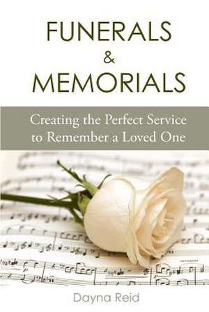 Funerals & Memorials de Dayna Reid