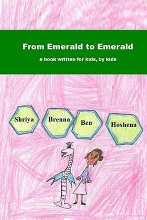 From Emerald to Emerald de Erfc Kidz Write