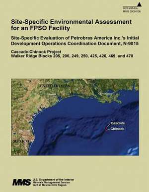 Site-Specific Environmental Assessment for an Fpso Facility de U. S. Department of the Interior