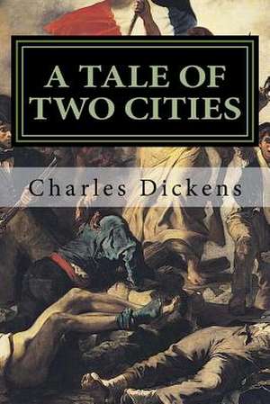 A Tale of Two Cities de Charles Dickens