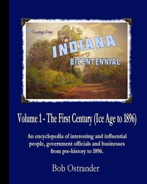 Indiana Bicentennial Vol 1 de Bob Ostrander