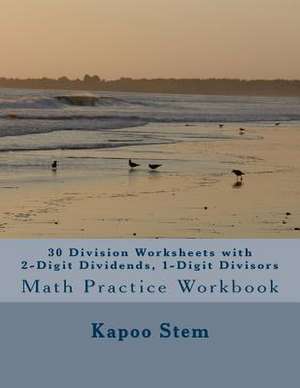 30 Division Worksheets with 2-Digit Dividends, 1-Digit Divisors de Kapoo Stem