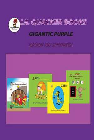 Gigantic Purple Book of Stories de MR Kenneth Leon Roberts