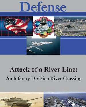 Attack of a River Line de Hugh F. Queenin